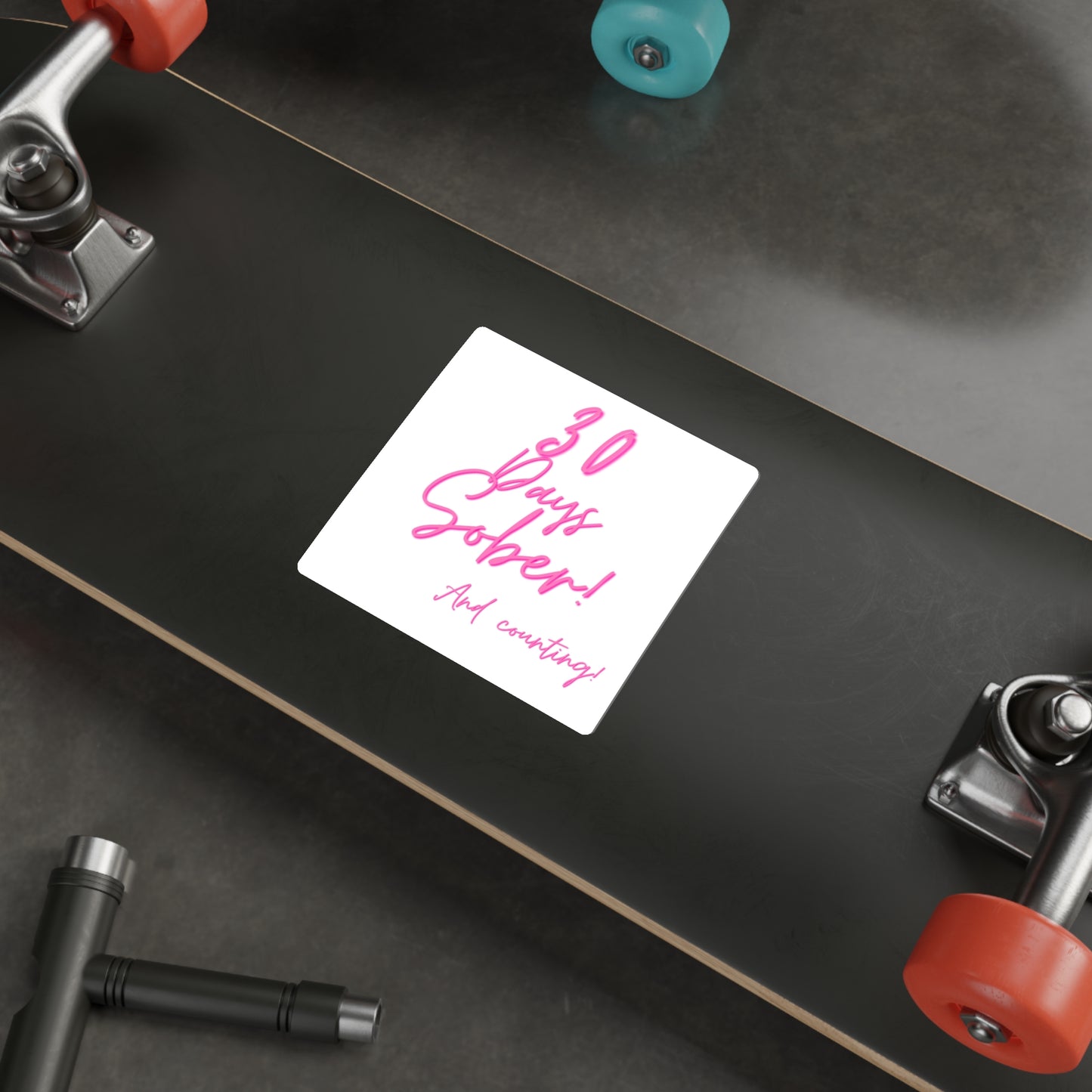 30 Days Sober and Counting Die-Cut Stickers