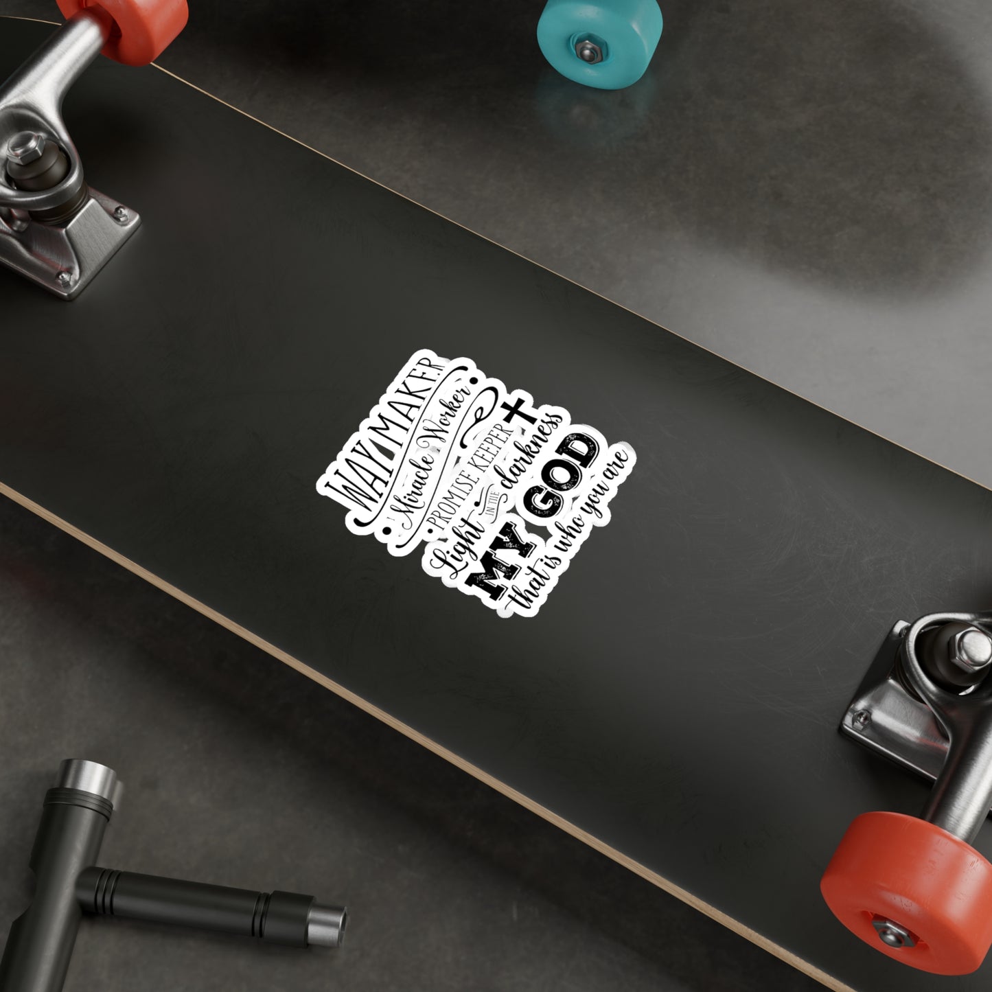 Waymaker Miracle Worker My GOD - Kiss-Cut Vinyl Decals