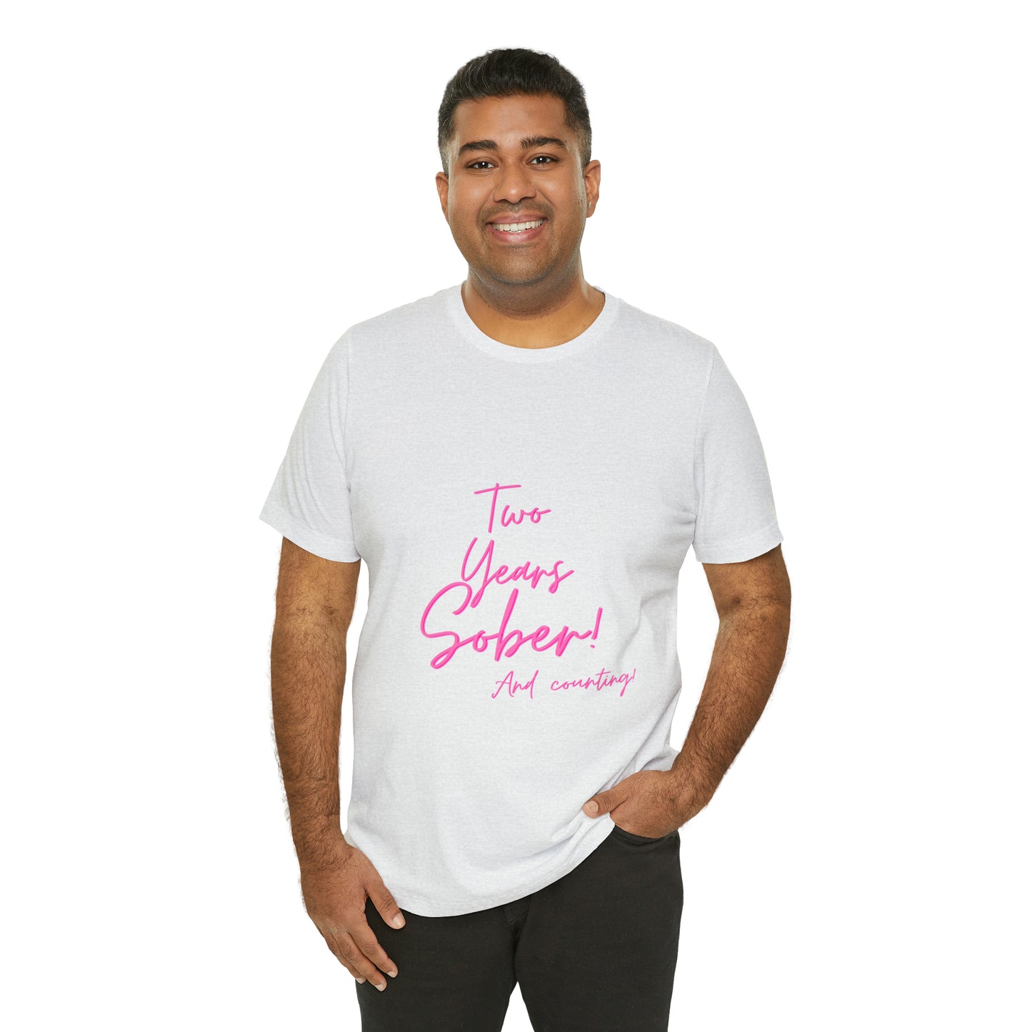 Two Months Sober Unisex Jersey Short Sleeve Tee