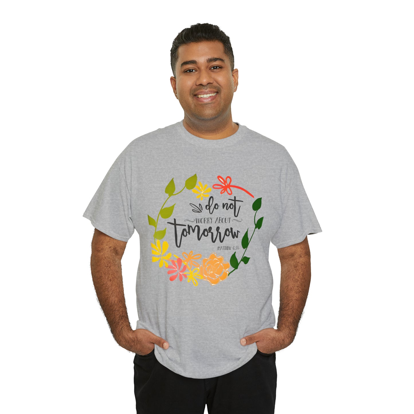 Do not worry about tomorrow (Matthew) - Unisex Heavy Cotton Short Sleeve Tee