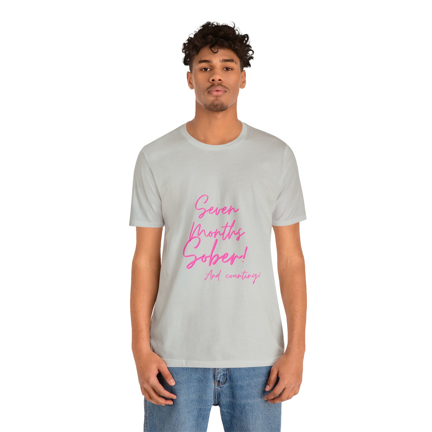 Seven Months Sober (7 Months) Unisex Jersey Short Sleeve Tee