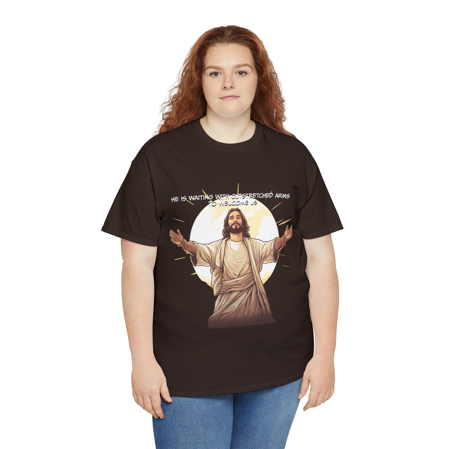He is Waiting with Outstretched Arms to Welcome Us -  Unisex Heavy Cotton Tee (MB)