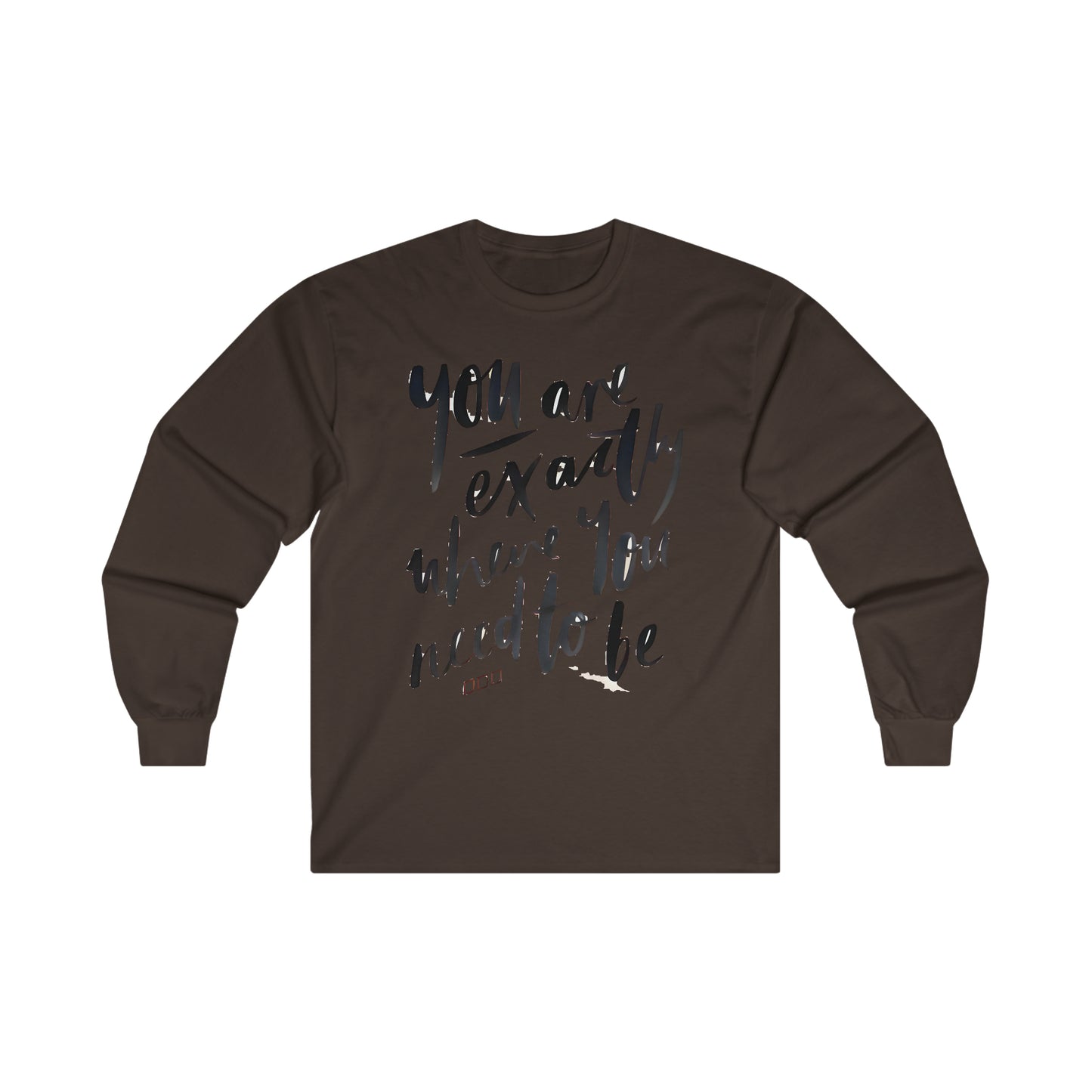 You are EXACTLY where you need to be - CR Celebrate Recovery Classic Logo - Ultra Cotton Long Sleeve Tee