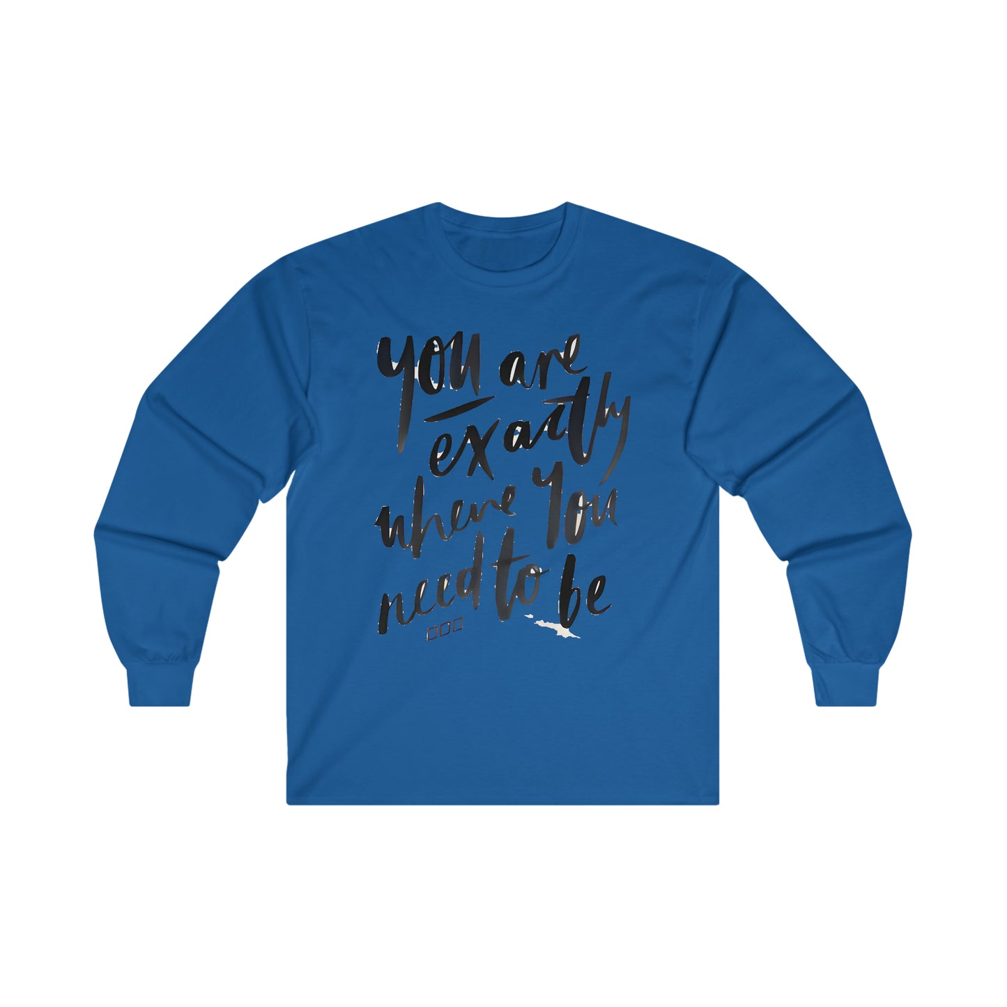 You are EXACTLY where you need to be - CR Celebrate Recovery Classic Logo - Ultra Cotton Long Sleeve Tee
