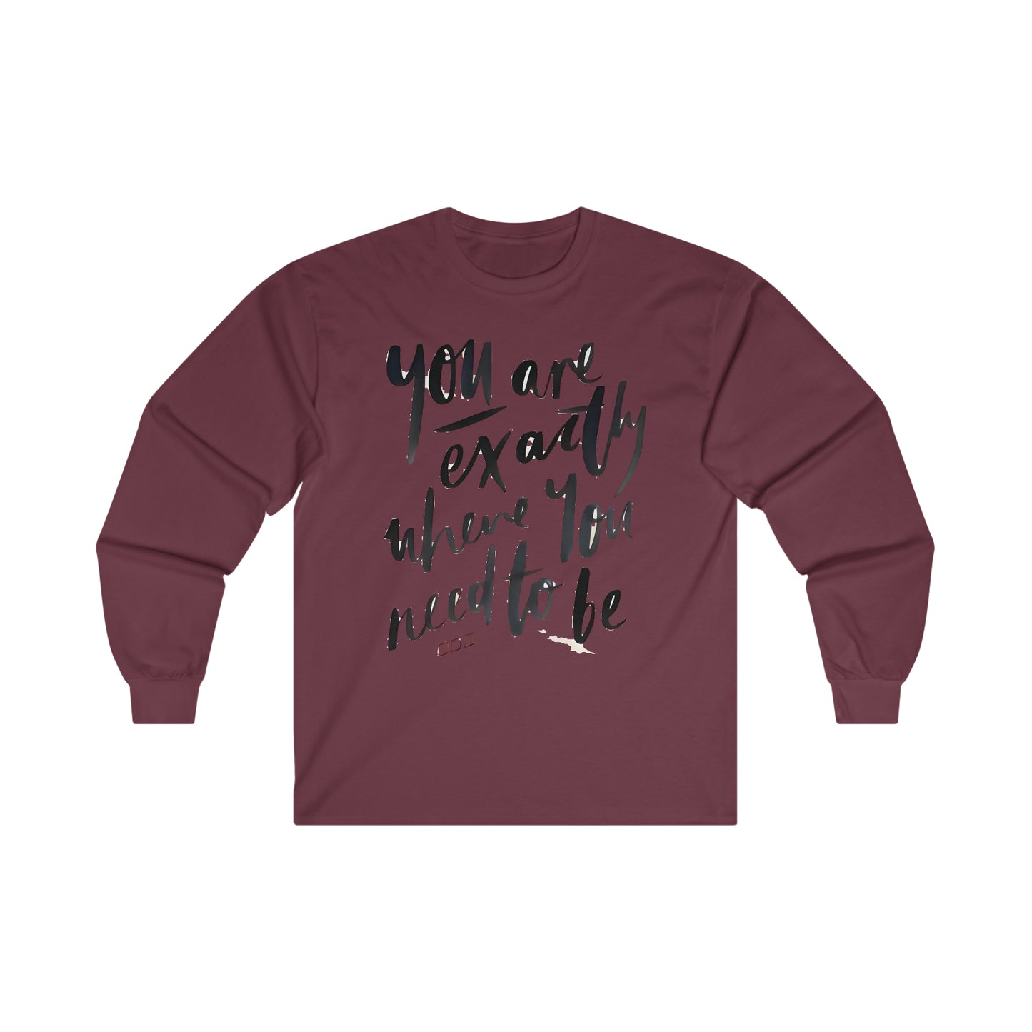 You are EXACTLY where you need to be - CR Celebrate Recovery Classic Logo - Ultra Cotton Long Sleeve Tee