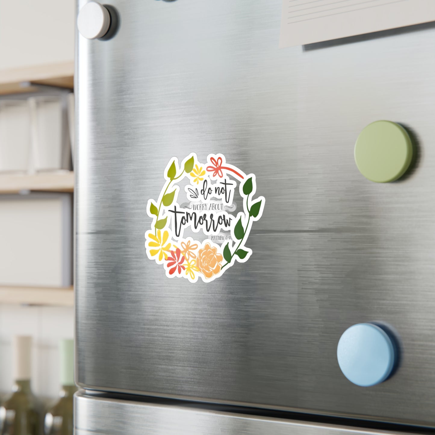 Don’t worry about tomorrow - Matthew - Kiss-Cut Vinyl Decals