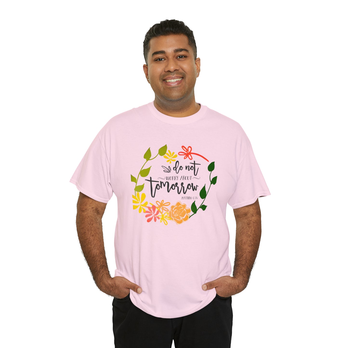 Do not worry about tomorrow (Matthew) - Unisex Heavy Cotton Short Sleeve Tee
