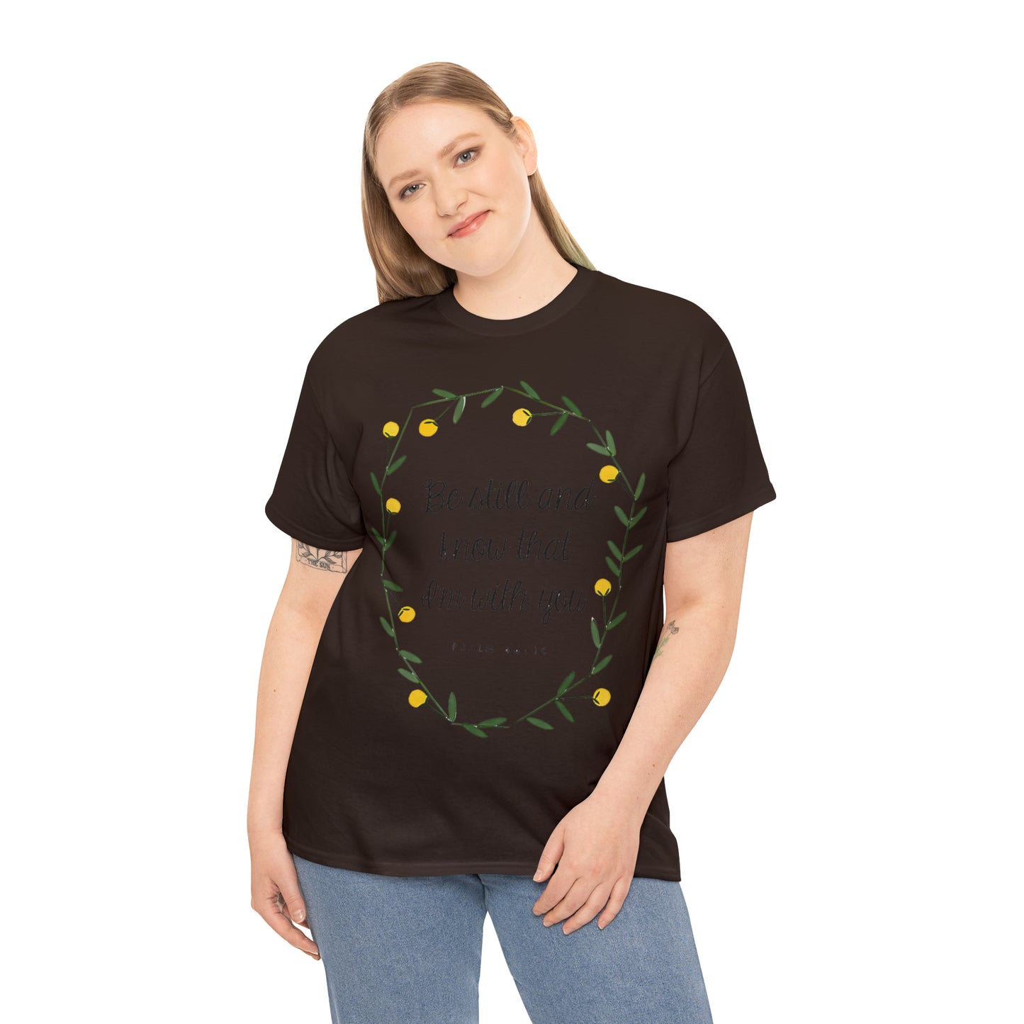 Be still and know that I am with you - Psalm Unisex Heavy Cotton Tee