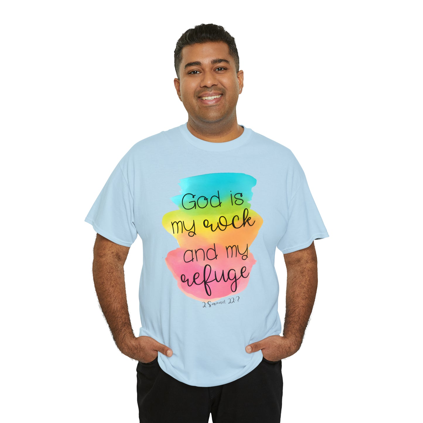 God is my rock and my refuge - Unisex Heavy Cotton Short Sleeve Tee