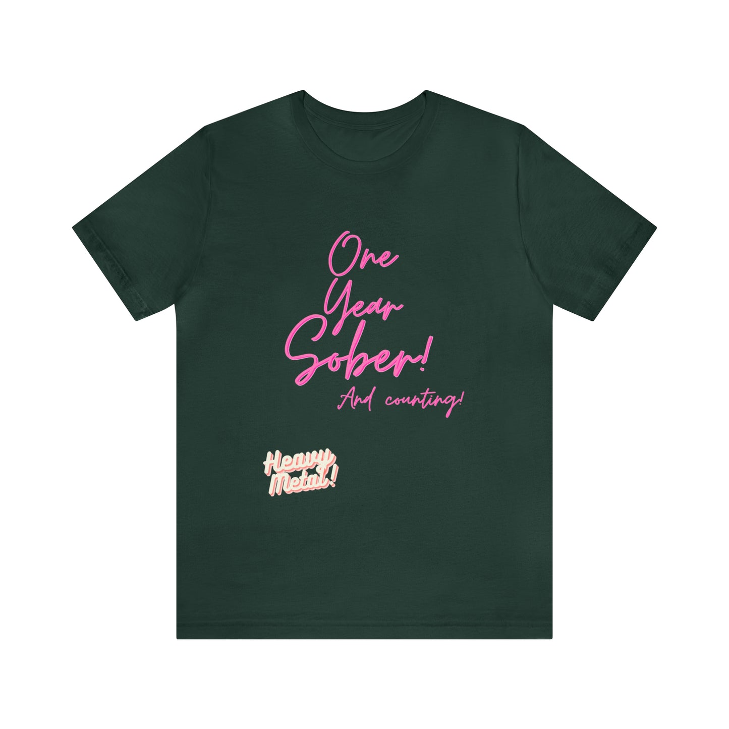 One Year Sober “Heavy Metal” Summer Font  (1 Year Sober) Unisex Jersey Short Sleeve Tee