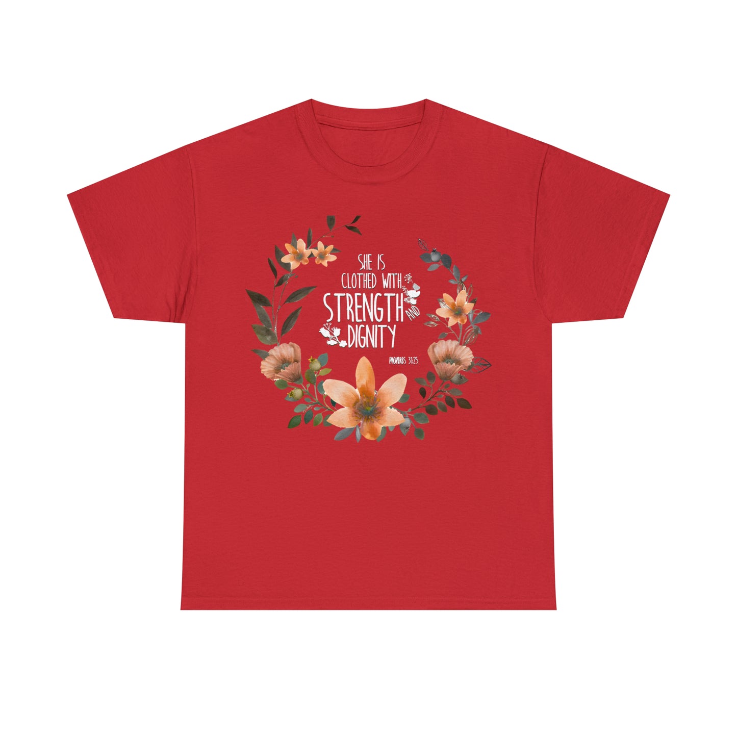 She is clothed with Strength and Dignity - Unisex Heavy Cotton Short Sleeve Tee