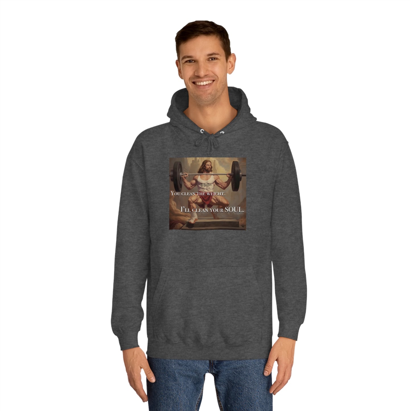 Body Builder Jesus Power Cleans Your Soul Unisex College Hoodie