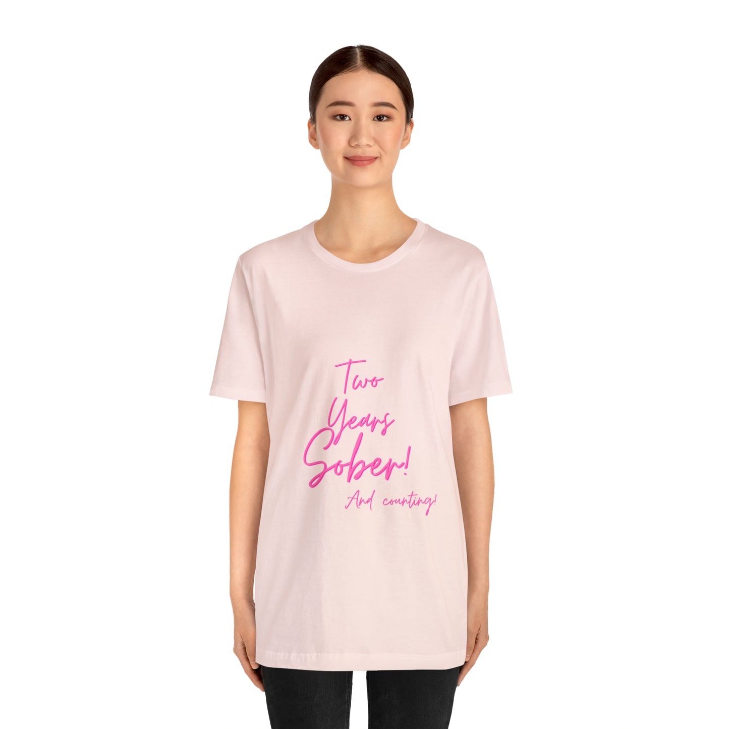 Two Months Sober Unisex Jersey Short Sleeve Tee