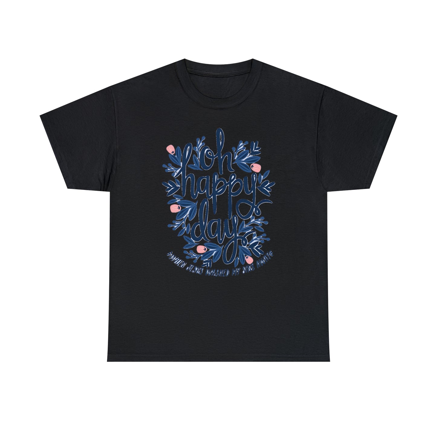 O Happy Day! - Unisex Heavy Cotton Tee