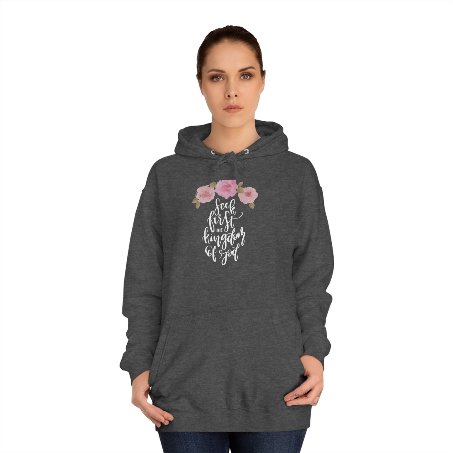 Seek First the Kingdom of God - Unisex College Hoodie