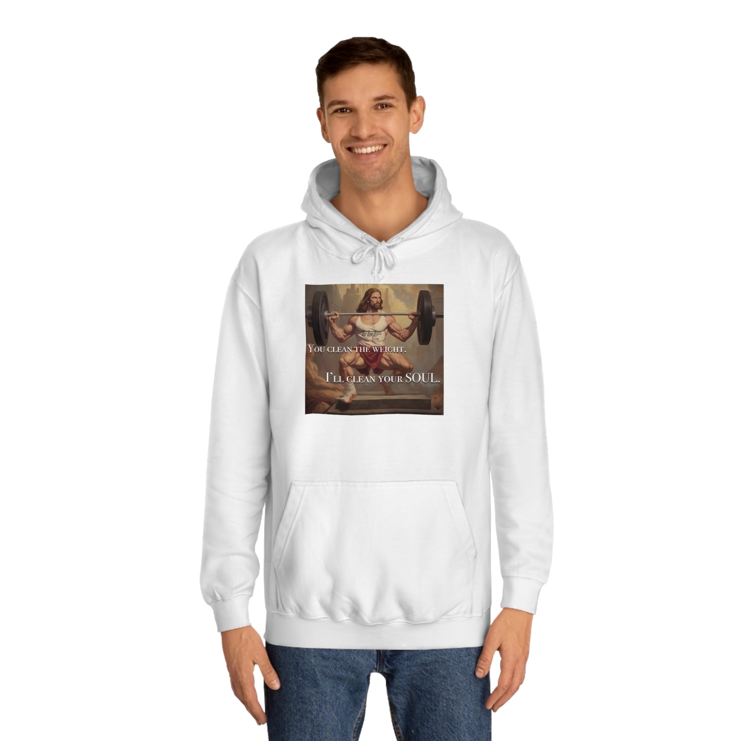 Body Builder Jesus Power Cleans Your Soul Unisex College Hoodie