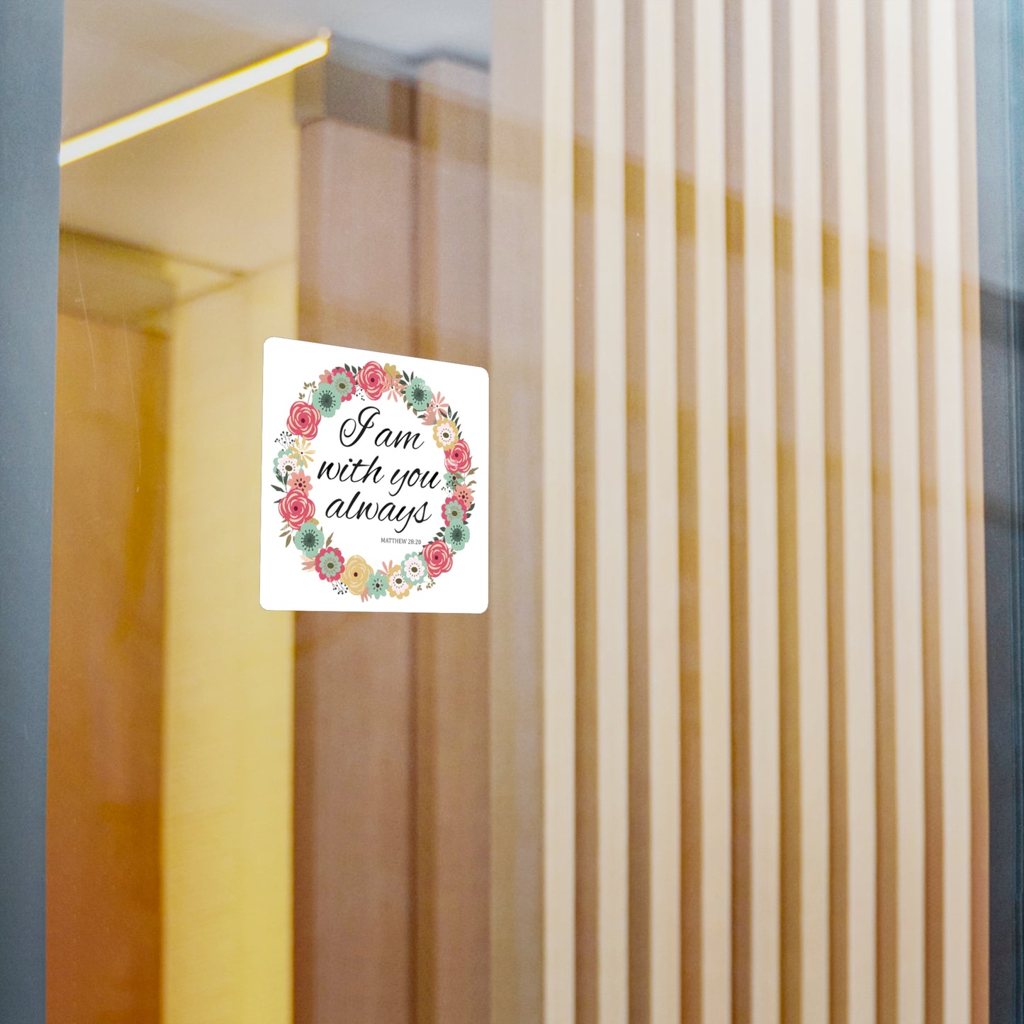 I am Always With You (Matthew)  Kiss-Cut Vinyl Decals
