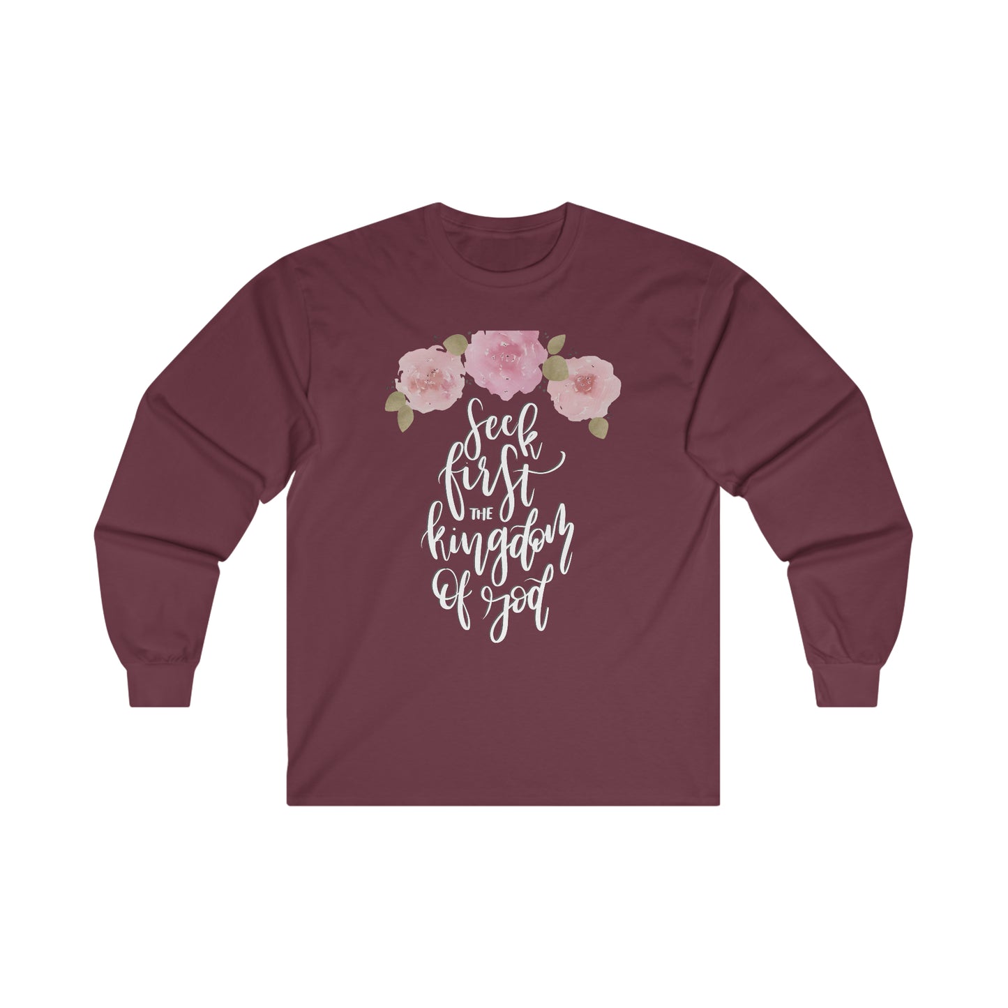 Seek First the Kingdom of God -  Ultra Cotton Long Sleeve Tee