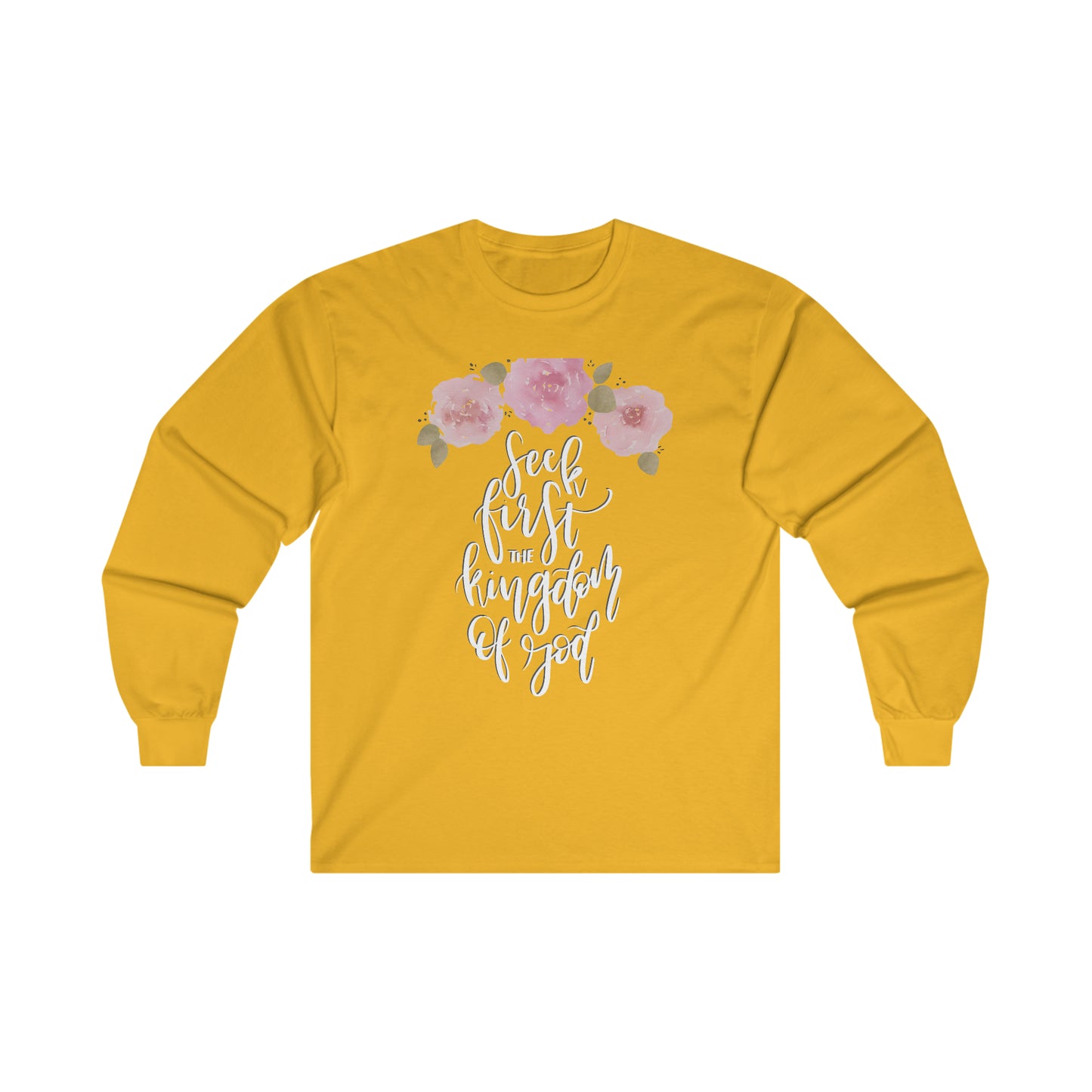 Seek First the Kingdom of God -  Ultra Cotton Long Sleeve Tee