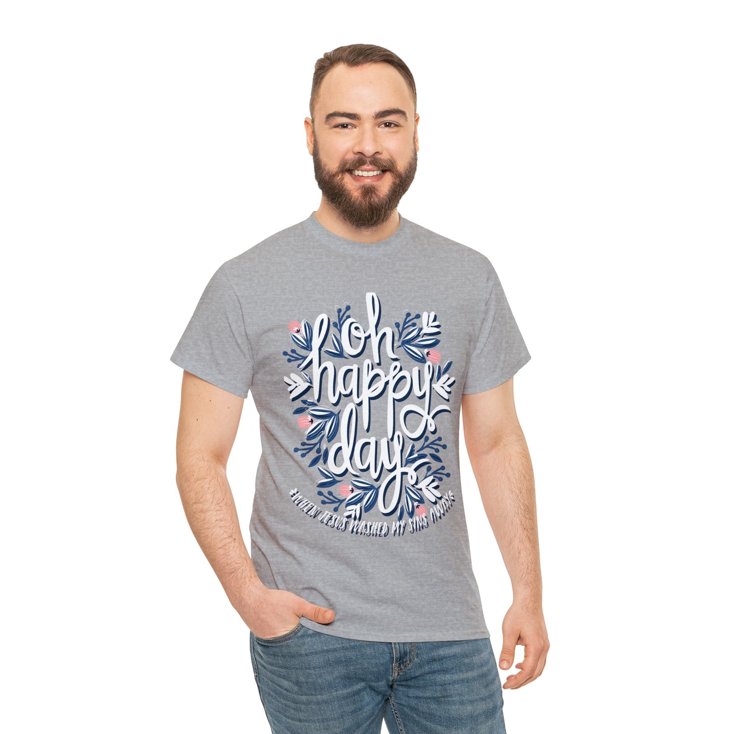 O Happy Day! When Jesus washed my sins away - Unisex Heavy Cotton Short Sleeve Tee