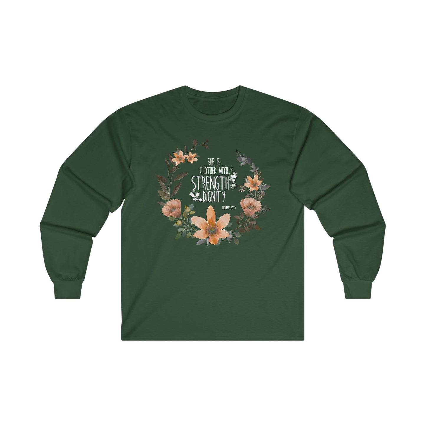 She is clothed in Strength and Dignity (Proverbs) Ultra Cotton Long Sleeve Tee