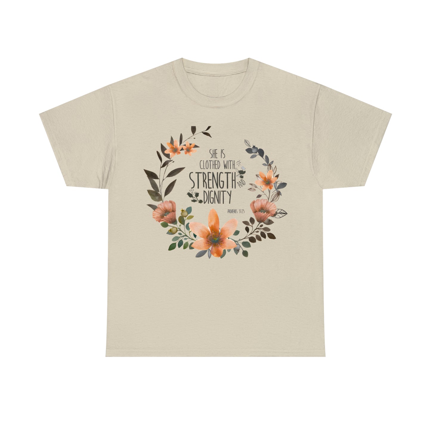 She is clothed with Strength and Dignity - Unisex Heavy Cotton Short Sleeve Tee