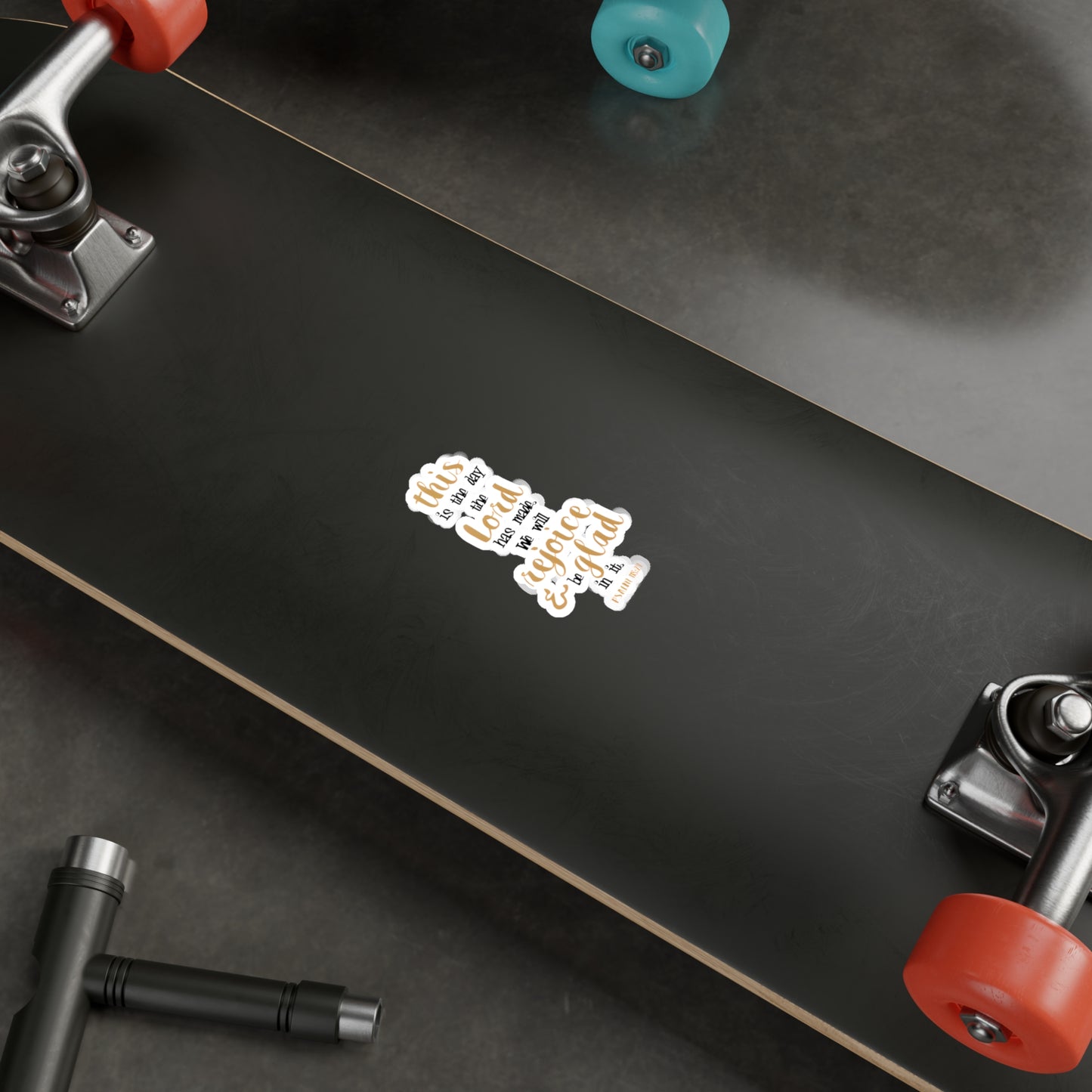 This is the day the LORD has made, Rejoice! - Psalm - Kiss-Cut Vinyl Decals