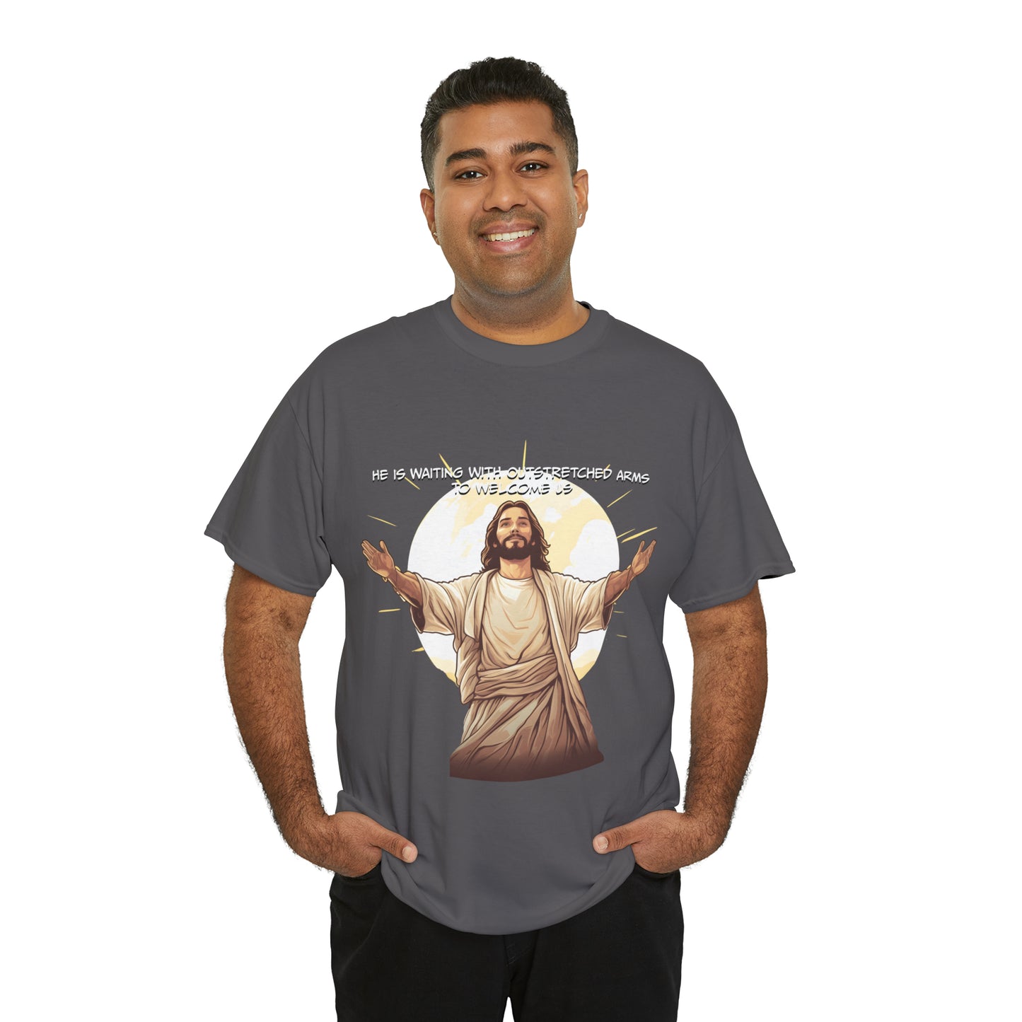 He is Waiting with Outstretched Arms to Welcome Us -  Unisex Heavy Cotton Tee (MB)