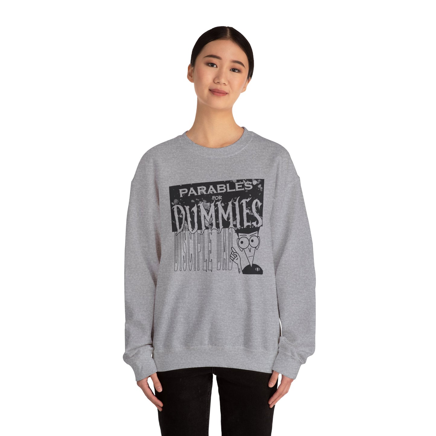 Parables For Dummies Graphic Sweatshirt — Christian Discipleship Pullover