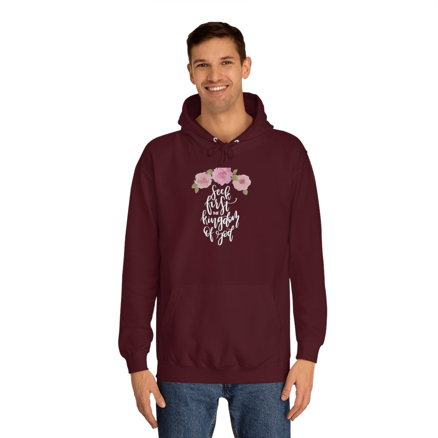 Seek First the Kingdom of God - Unisex College Hoodie