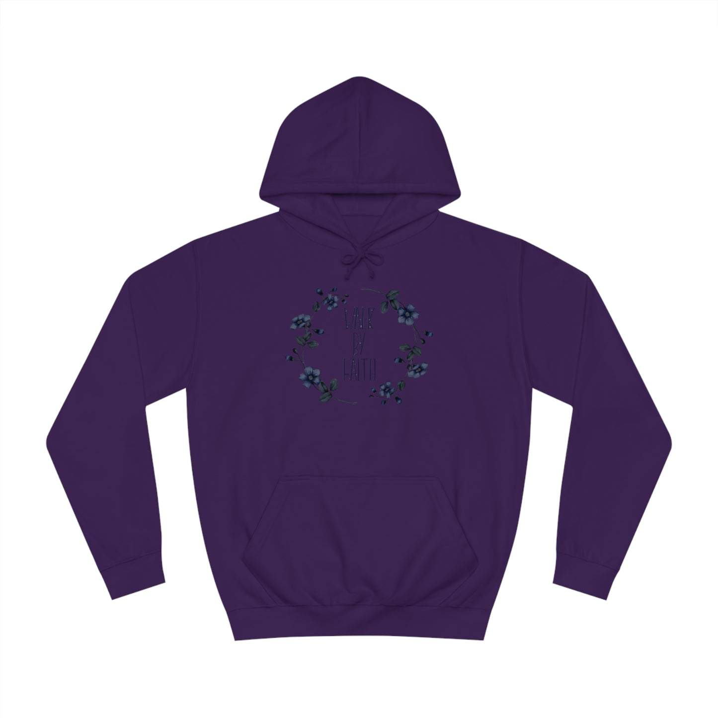 Walk by Faith - Unisex College Hoodie