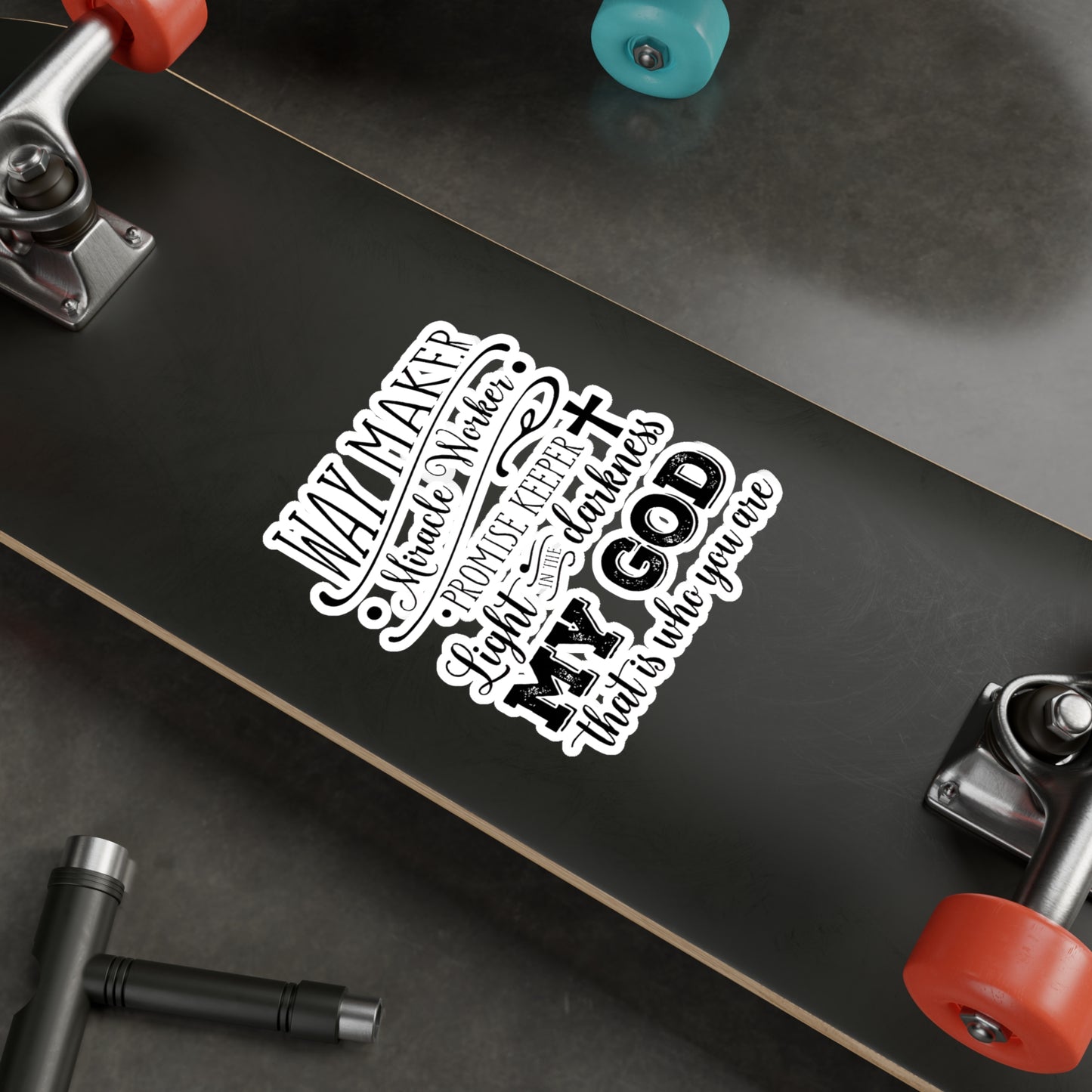 Waymaker Miracle Worker My GOD - Kiss-Cut Vinyl Decals