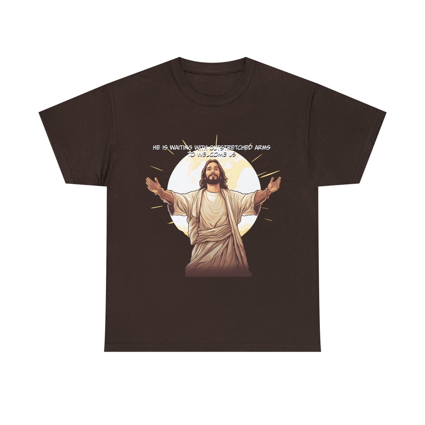 He is Waiting with Outstretched Arms to Welcome Us -  Unisex Heavy Cotton Tee (MB)