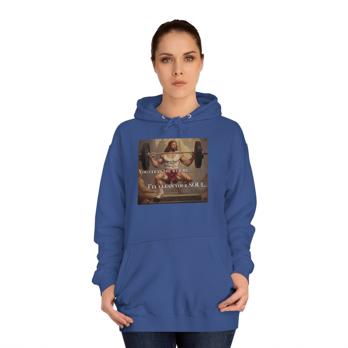 Body Builder Jesus Power Cleans Your Soul Unisex College Hoodie