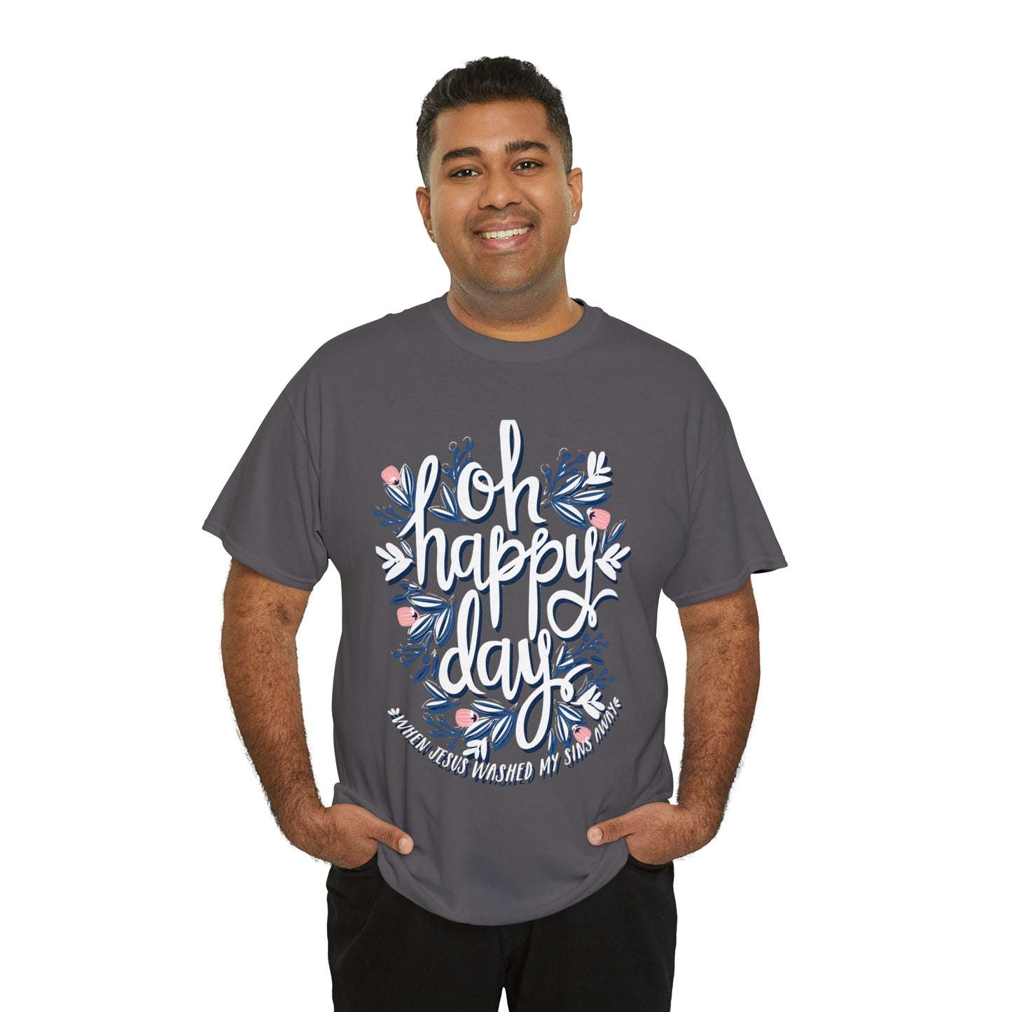O Happy Day! When Jesus washed my sins away - Unisex Heavy Cotton Short Sleeve Tee