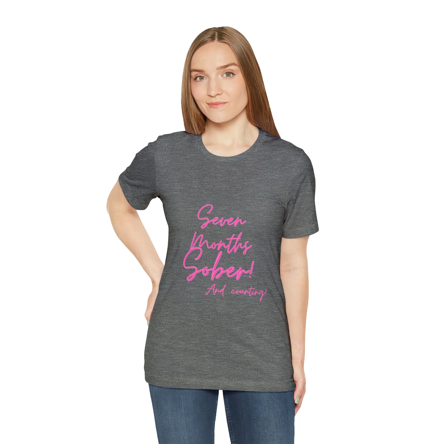 Seven Months Sober (7 Months) Unisex Jersey Short Sleeve Tee