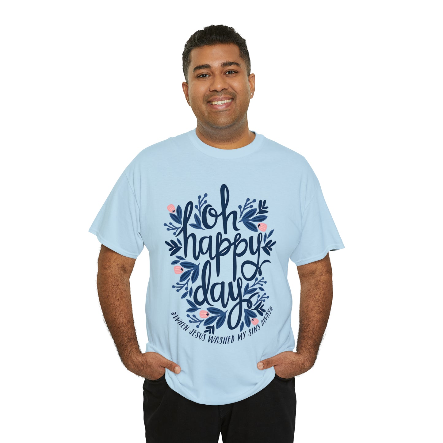 O Happy Day! When Jesus washed my sins away - Unisex Heavy Cotton Short Sleeve Tee