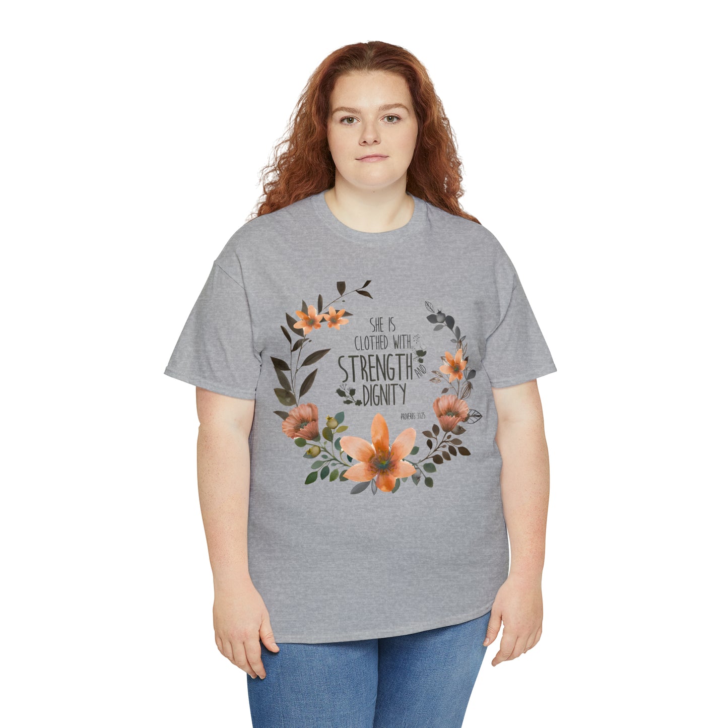 She is clothed with Strength and Dignity - Unisex Heavy Cotton Short Sleeve Tee