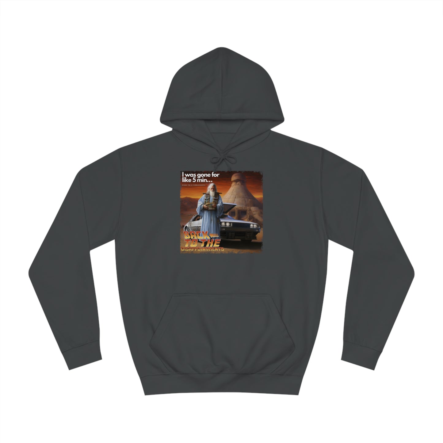 Back to the Disappointments (Exodus 32) - Unisex College Hoodie