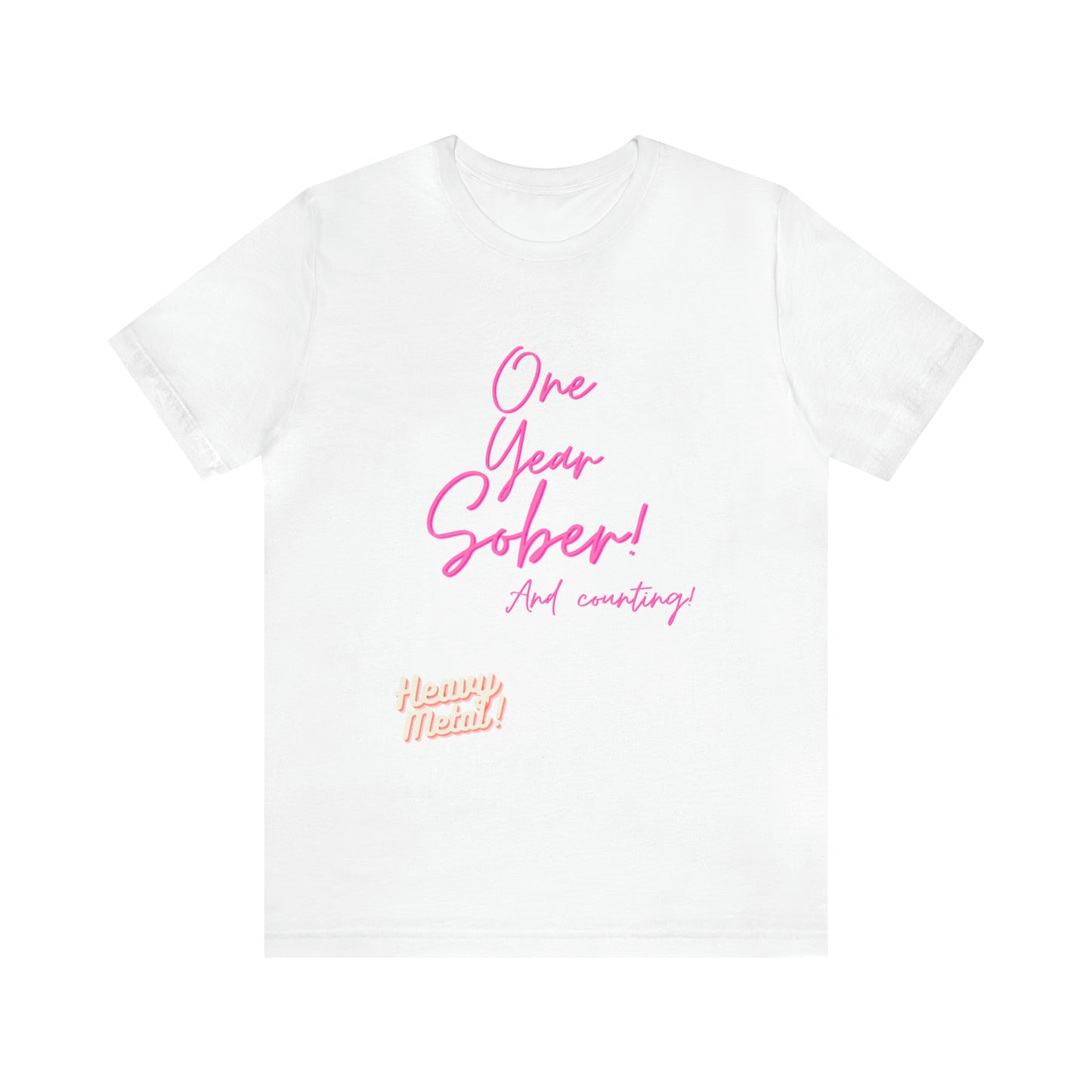One Year Sober “Heavy Metal” Summer Font  (1 Year Sober) Unisex Jersey Short Sleeve Tee