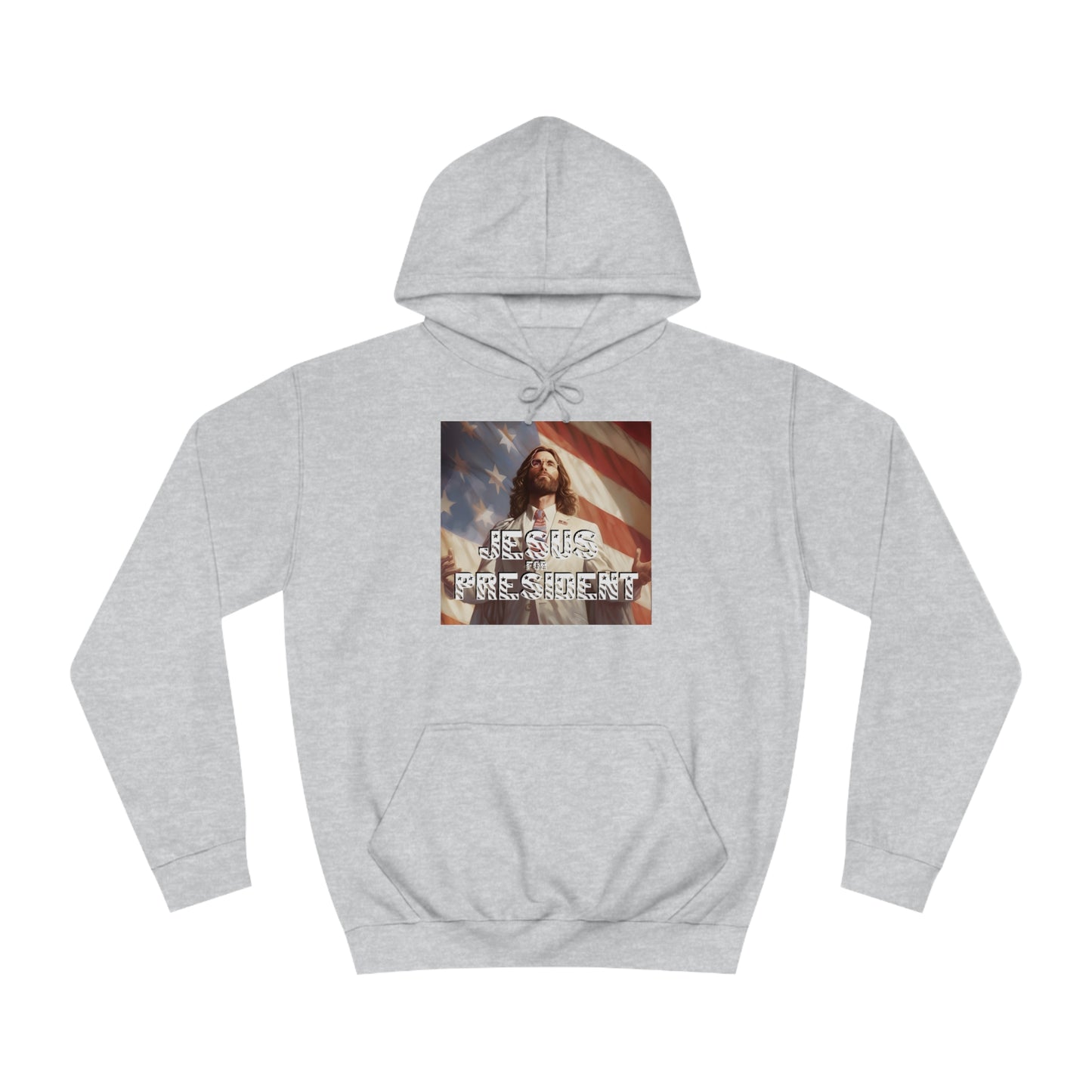 Jesus for President  Unisex College Hoodie