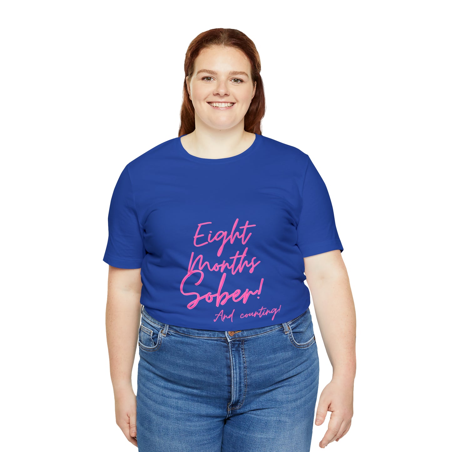 Eight Months Sober (8 Months) Unisex Jersey Short Sleeve Tee