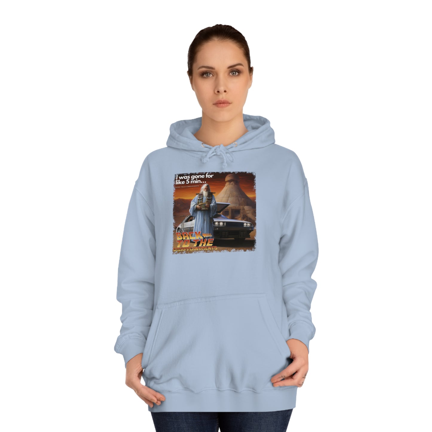Back to the Disappointments (Exodus 32) - Unisex College Hoodie