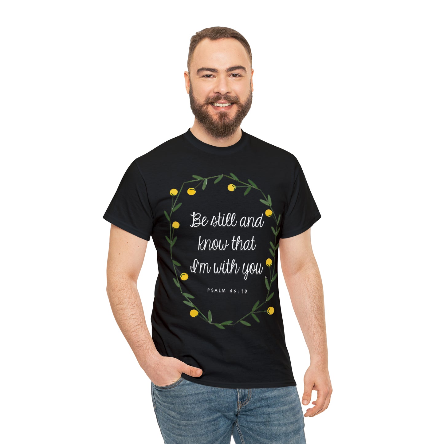 Be Still and know that I am with you (Psalm) - Unisex Heavy Cotton Short Sleeve Tee