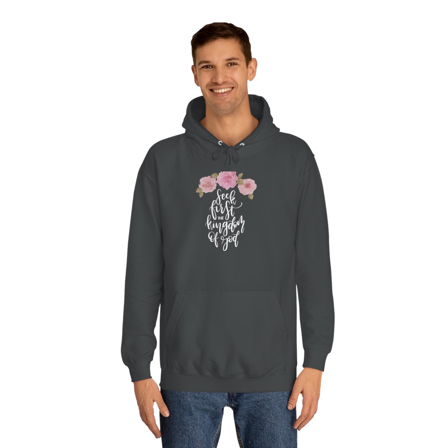 Seek First the Kingdom of God - Unisex College Hoodie