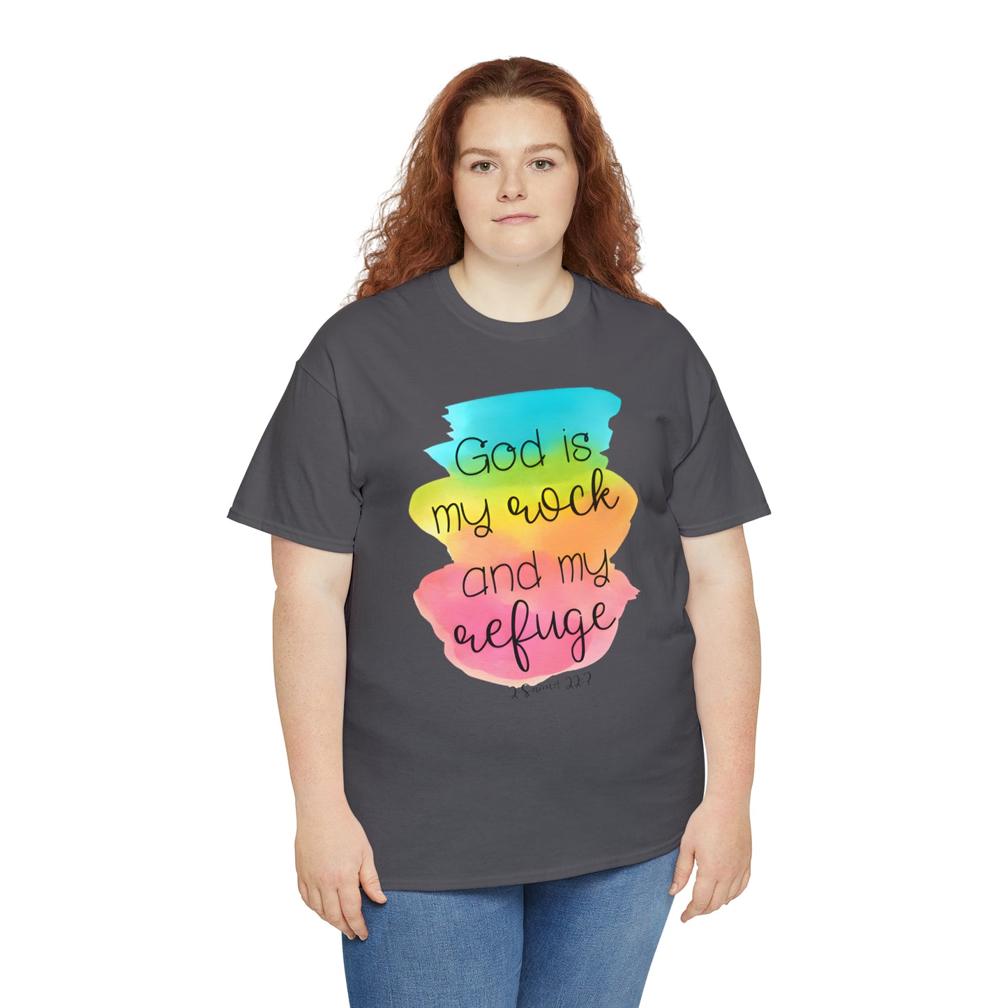 God is my rock and my refuge - Unisex Heavy Cotton Short Sleeve Tee