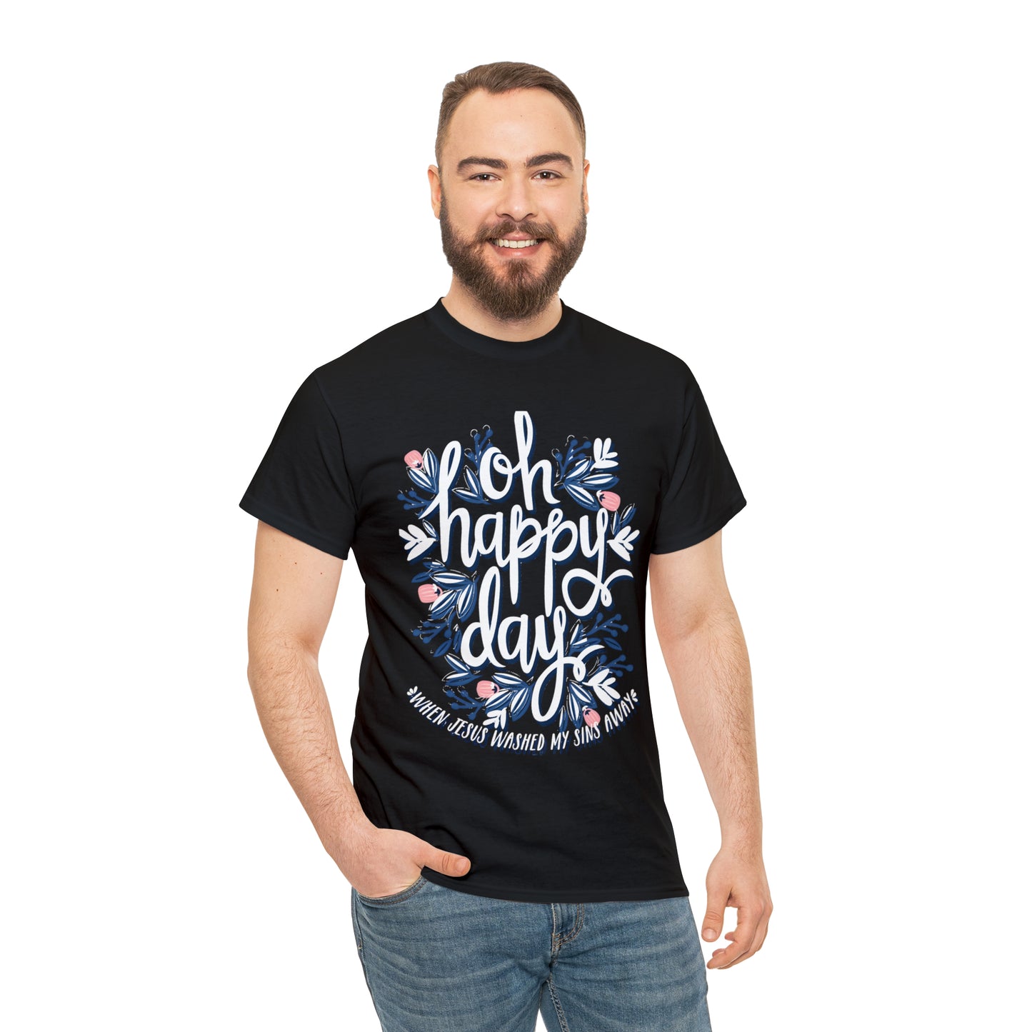 O Happy Day! When Jesus washed my sins away - Unisex Heavy Cotton Short Sleeve Tee