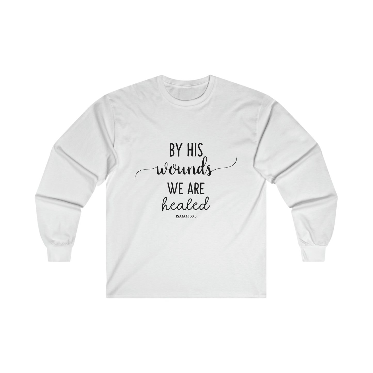 By HIS wounds we are healed - Isaiah - CR Celebrate Recovery Classic Logo Ultra Cotton Long Sleeve Tee