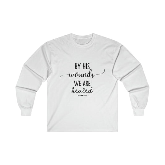 By HIS wounds we are healed - Isaiah - CR Celebrate Recovery Classic Logo Ultra Cotton Long Sleeve Tee