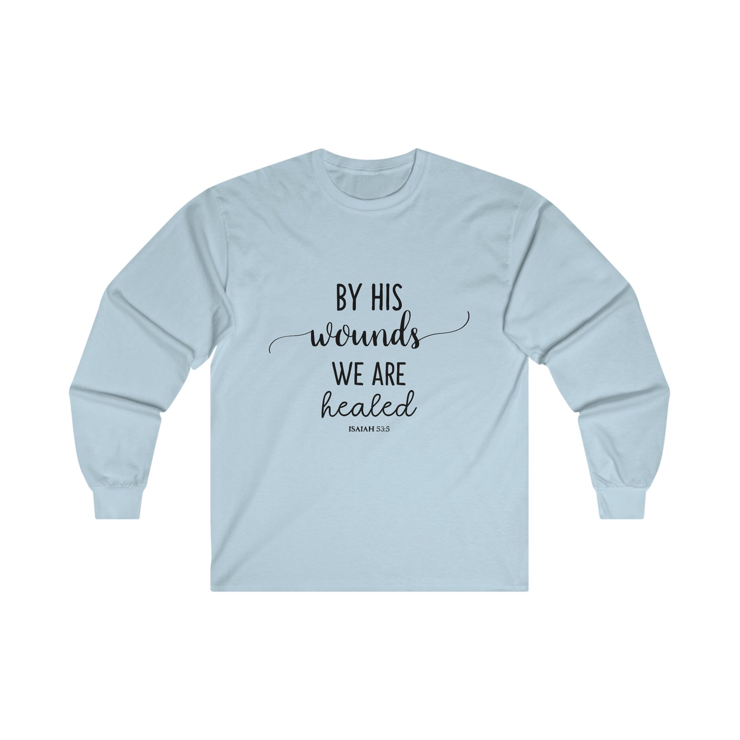 By HIS wounds we are healed - Isaiah - CR Celebrate Recovery Classic Logo Ultra Cotton Long Sleeve Tee